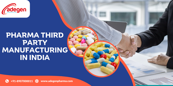 Pharma Third Party Manufacturing in India