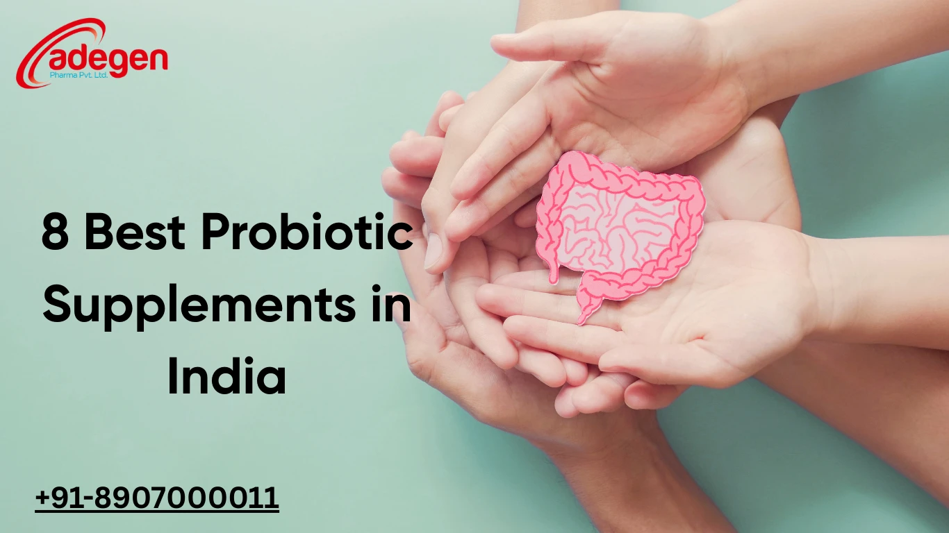 8 Best Probiotic Supplements in India