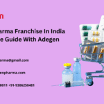Ethical Pharma Franchise In India A Complete Guide With Adegen Pharma