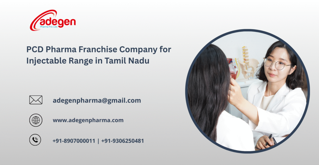 PCD Pharma Franchise Company for Injectable Range in Tamil Nadu